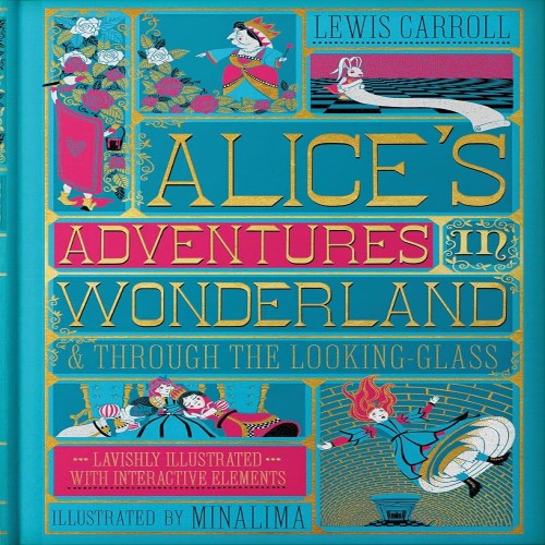 Harper Design - Alice's Adventures In Wonderland & Through The Looking Glass [Illustrated By Minalima] Preowned