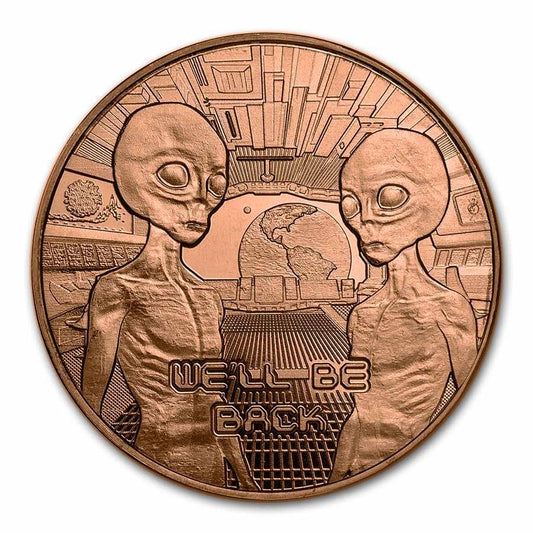 1 oz Copper Round Aliens "We'll be Back"